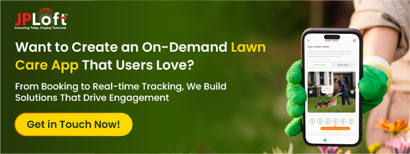 Want to Create an On-Demand Lawn Care App That Users Love